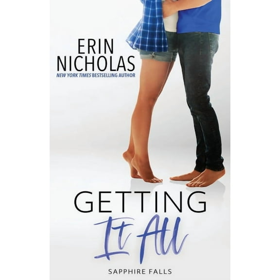Getting It All (Sapphire Falls), (Paperback)