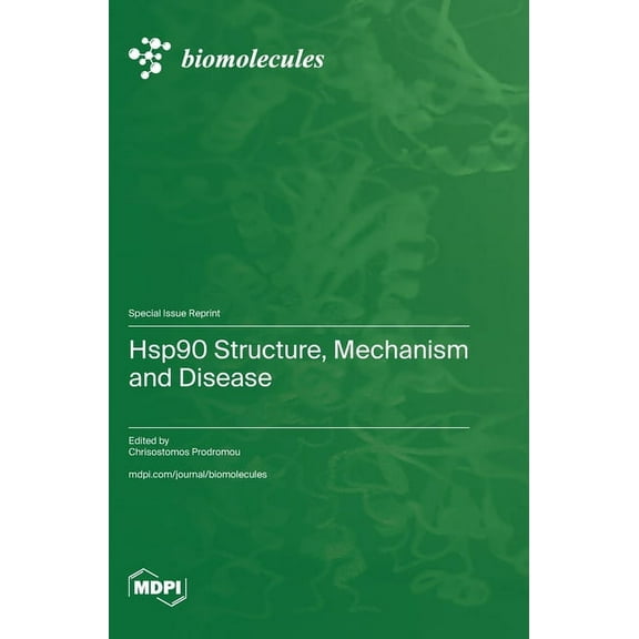 Hsp90 Structure, Mechanism and Disease, (Hardcover)