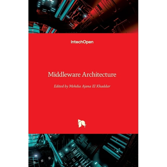Middleware Architecture (Hardcover)