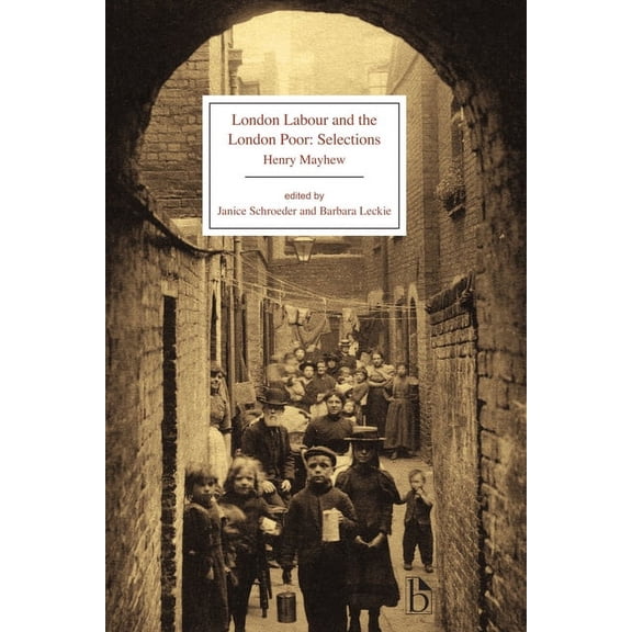 London Labour and the London Poor: Selected Edition, (Paperback)