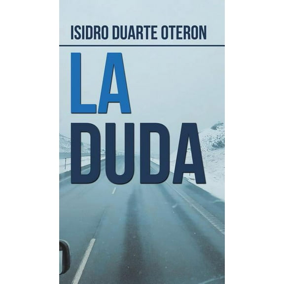 La Duda (Hardcover)