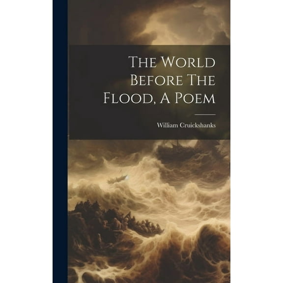 The World Before The Flood, A Poem (Hardcover)