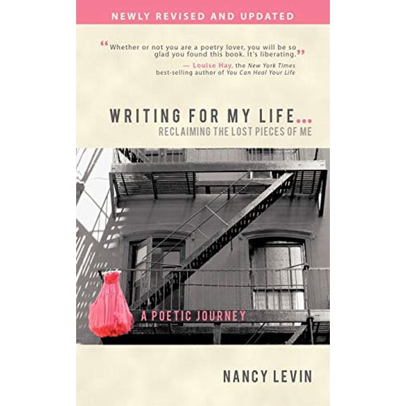 Pre-Owned Writing for My Life . . . Reclaiming the Lost Pieces of Me: A Poetic Journey, 9781452532233, 1452532230, Paperback,