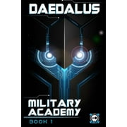 Daedalus: Daedalus: Military Academy (Book One) (Paperback)