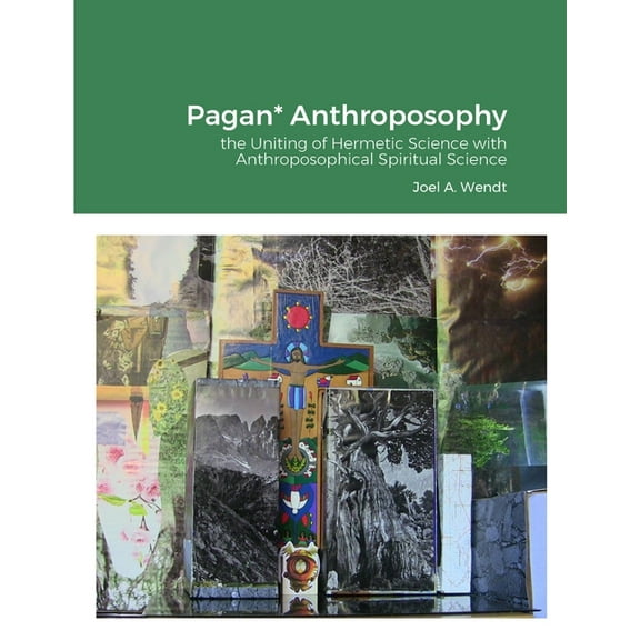 Pagan* Anthroposophy (Paperback)