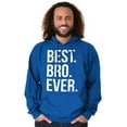 thumbnail image 5 of Best Bro Ever Brother Relative Family Hoodie Hooded Sweatshirt Men Brisco Brands L, 5 of 6