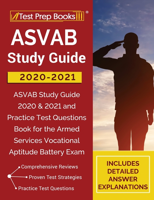 ASVAB Study Guide 2020 2021 ASVAB Study Guide 2020 2021 And Practice Test Questions Book For