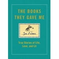 thumbnail image 1 of Pre-Owned The Books They Gave Me: True Stories of Life, Love, and Lit (Hardcover) 1451688792 9781451688795, 1 of 1