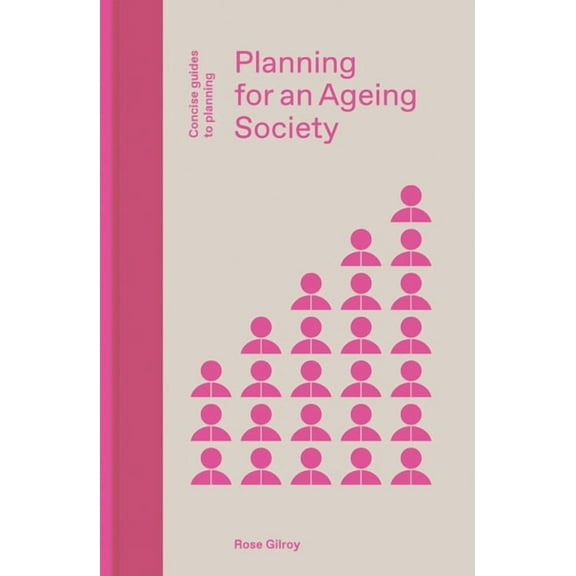Concise Guides to Planning Planning for an Ageing Society, (Hardcover)
