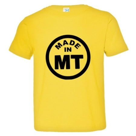 

PleaseMeTees™ Toddler From Born Made In Montana MT Logo Label HQ Tee