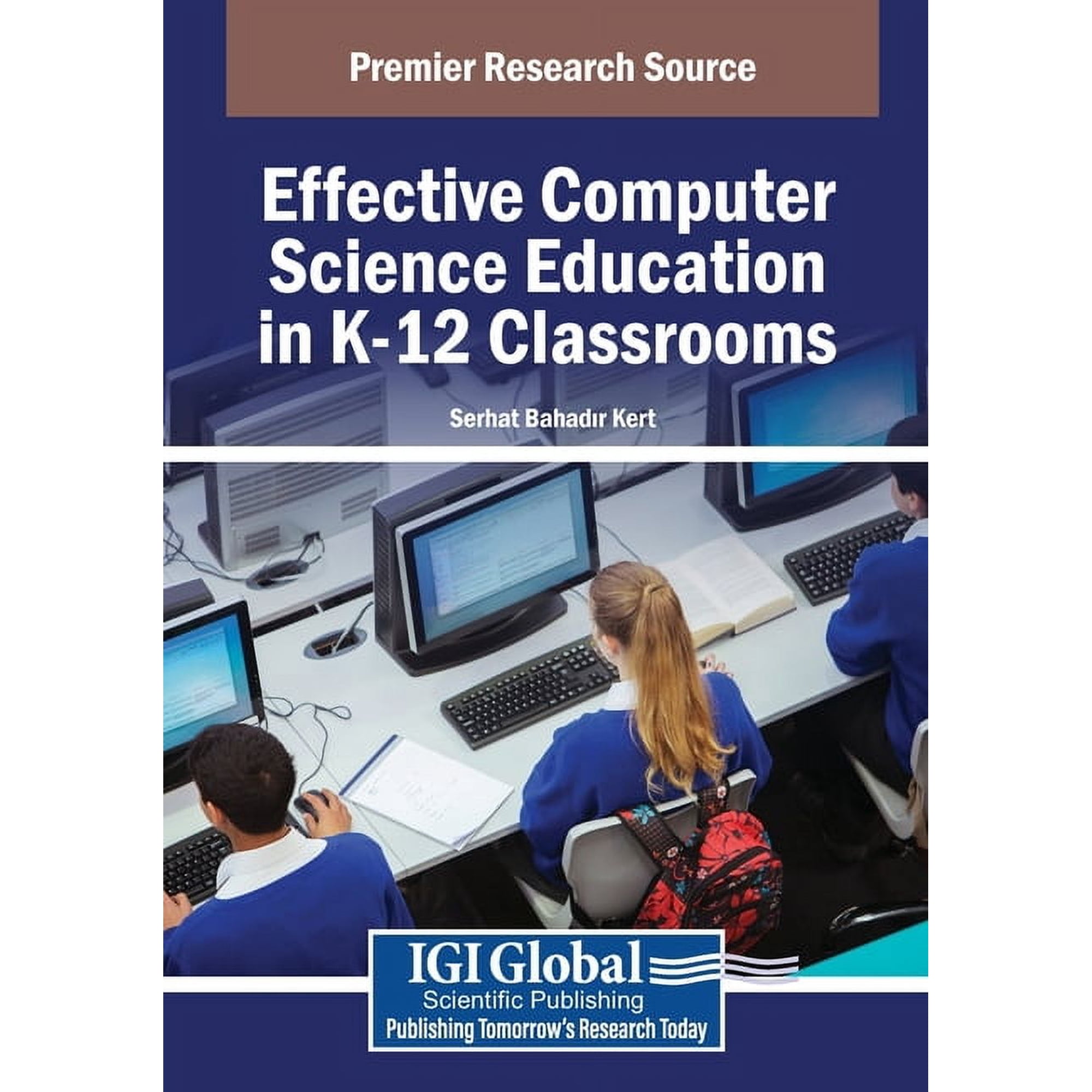Effective Computer Science Education in K-12 Classrooms (Paperback)
