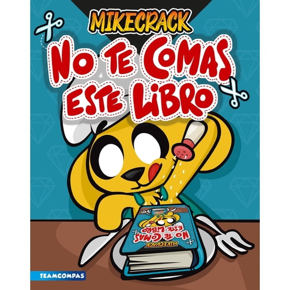 No Te Comas Este Libro, (Paperback)