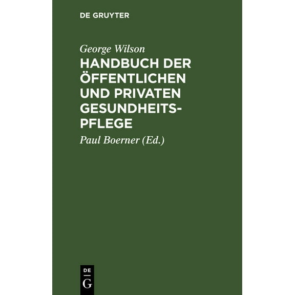 Handbuch Der Öffentlichen Und Privaten Gesundheitspflege (Hardcover)