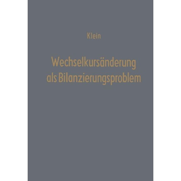 Betriebswirtschaftliche BeitrÃ¤ge WechselkursÃ¤nderung ALS Bilanzierungsproblem: Eine ÃberprÃ¼fung Der Handels- Und Steuerrechtlichen Bilanzierungspraxis An, Book 20, (Paperback)