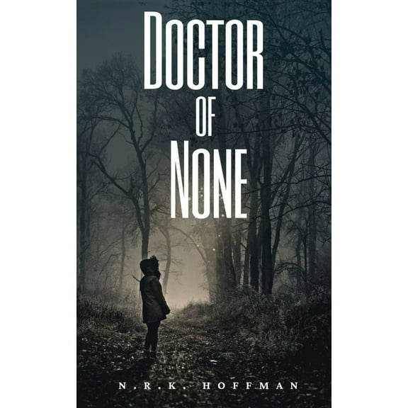 Doctor of None, (Paperback)