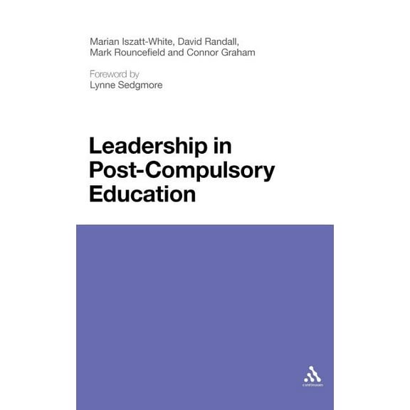 Leadership in Post-Compulsory Education, (Hardcover)