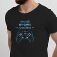 thumbnail image 2 of Greenyef Graphics I Paused My Game to Be Here Gamer Gift Funny Tee Men's T-Shirt Style-42 (Black & Sky Blue, Medium), 2 of 6