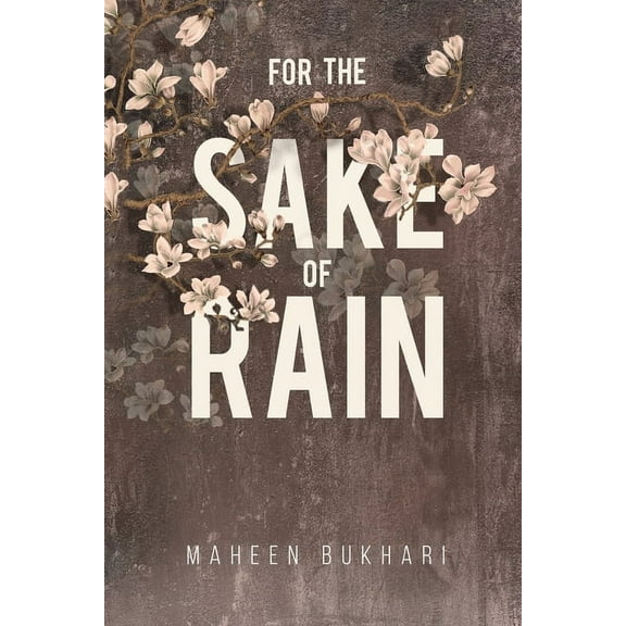 For the Sake of Rain, (Paperback)