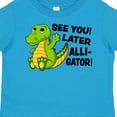 thumbnail image 4 of Inktastic See You Later Alligator Boys or Girls Toddler T-Shirt, 4 of 5