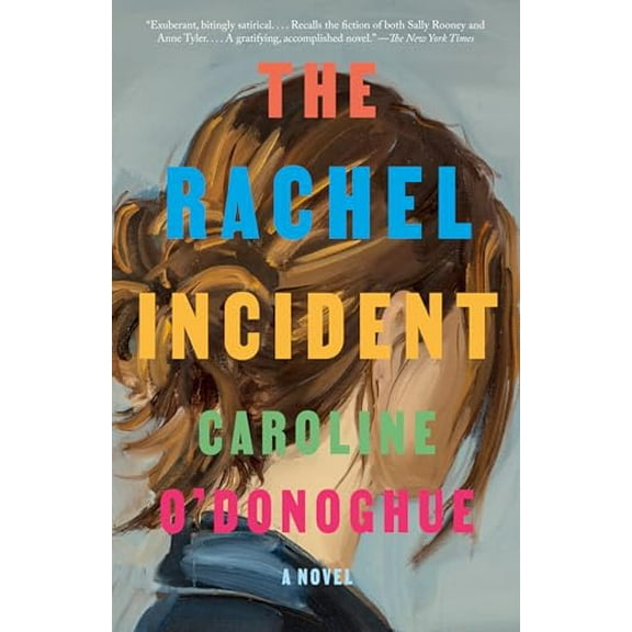 Pre-Owned The Rachel Incident (Paperback) 0593469445 9780593469446