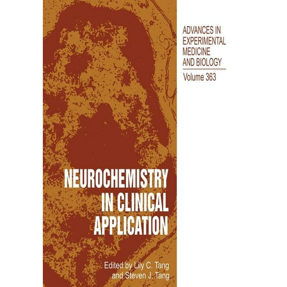 Advances in Experimental Medicine and Bi Neurochemistry in Clinical Application, Book 363, (Paperback)