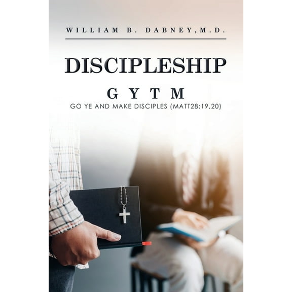 Discipleship: Gytm (Paperback)