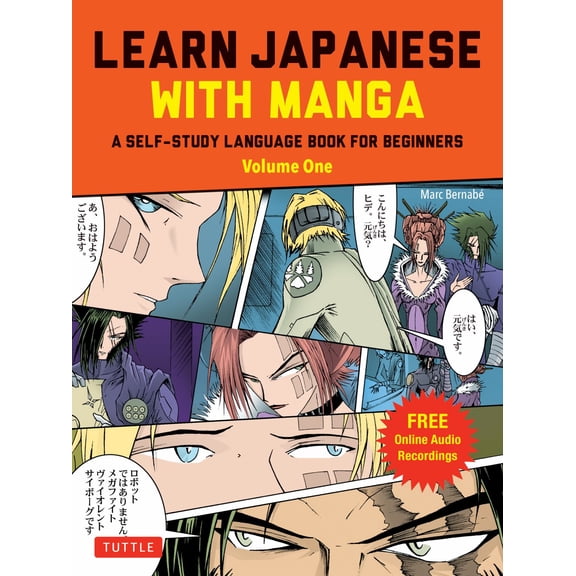 Learn Japanese with Manga Volume One: A Self-Study Language Book for Beginners - Learn to Read, Write and Speak Japanese with Manga Comic Strips! (free Online Audio) (Bilingual edition) (Paperback)