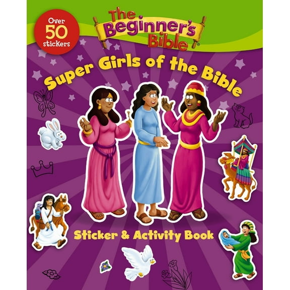 Beginner's Bible The Beginner's Bible Super Girls of the Bible Sticker and Activity Book, (Paperback)