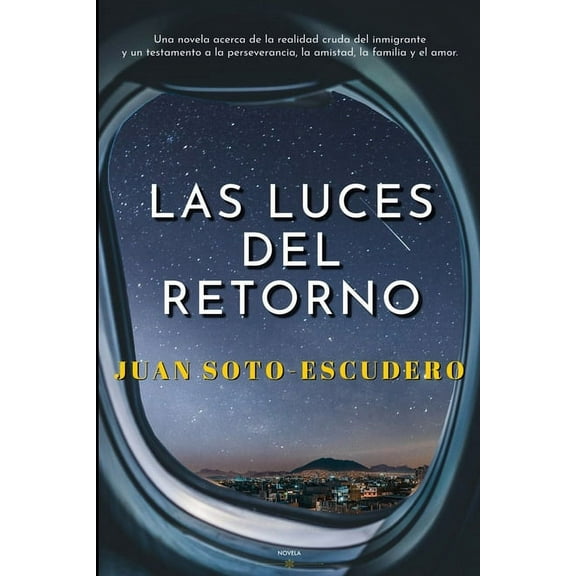 Las Luces del Retorno, (Paperback)