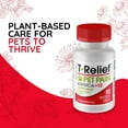 thumbnail image 3 of T-Relief Pet Pain Relief Arnica +12 Powerful Natural Medicines Help Ease Muscle Joint & Hip Pain Soreness Stiffness & Injuries Max Fast-Acting Soother for Dogs & Cats - 90 Tablets, 3 of 7