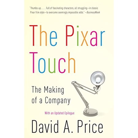 Pre-Owned The Pixar Touch: The Making of a Company (Paperback) 0307278298 9780307278296