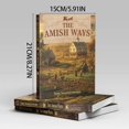 thumbnail image 2 of The Amish Ways - Survival Secrets That Will Forever Chan Book, 2 of 5