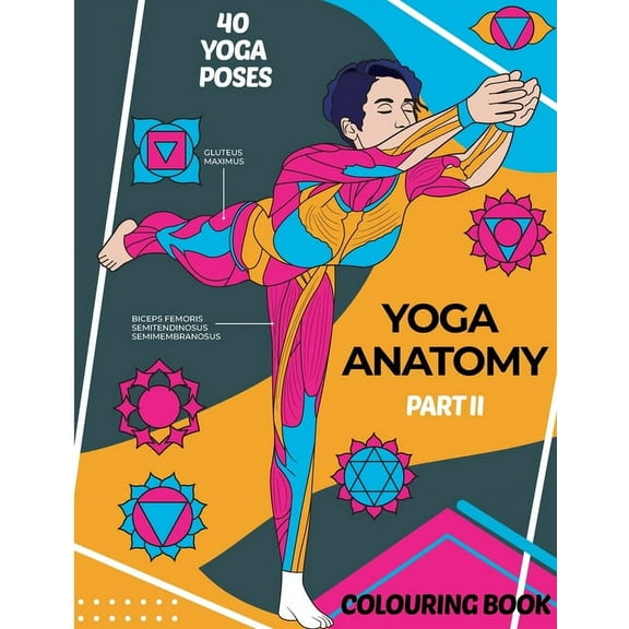 Yoga Anatomy. Colouring Book (Part II)