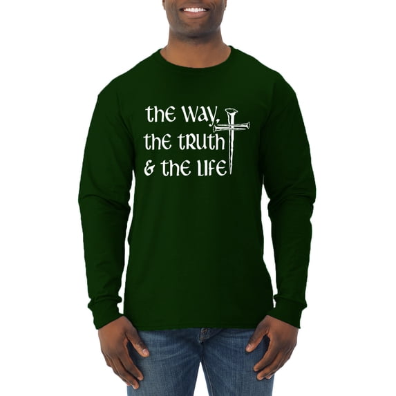 Wild Bobby The Way, The Truth & The Life Inspirational/Christian Men Long Sleeve Shirt, Forest Green, XX-Large