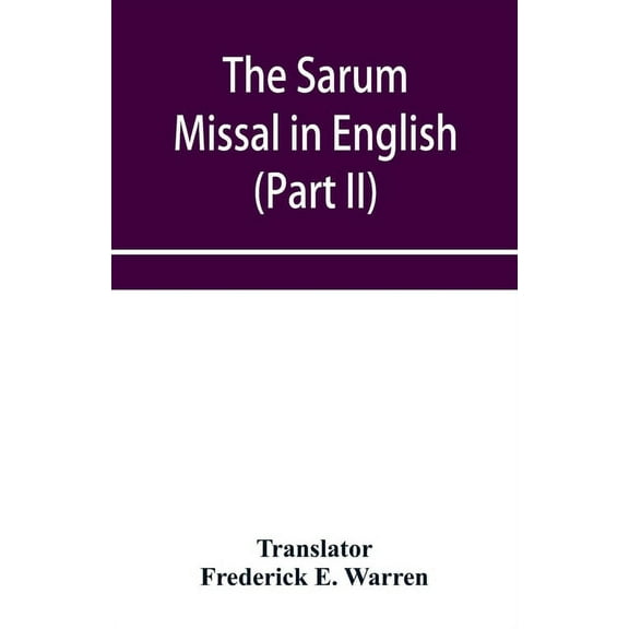The Sarum Missal in English (Part II), (Paperback)