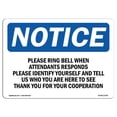 thumbnail image 1 of SignMission OS-NS-A-1014-L-17578 10 x 14 in. OSHA Notice Sign - Please Ring Bell When Attendant Responds, 1 of 1