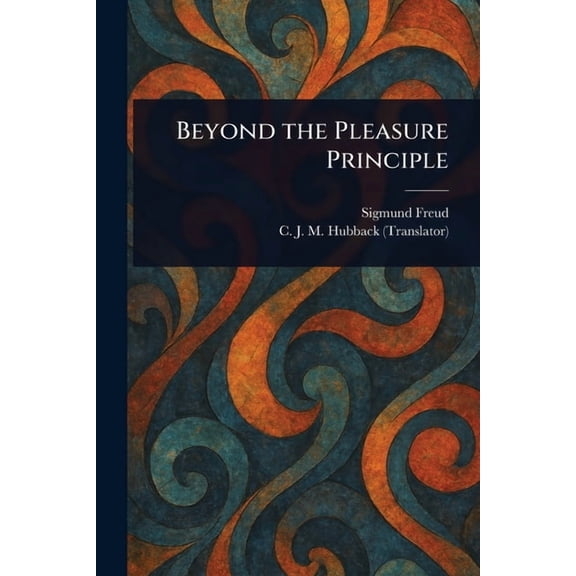 Beyond the Pleasure Principle, (Paperback)