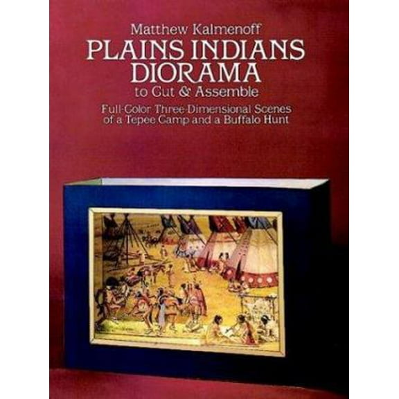 Pre-Owned Plains Indians Diorama to Cut & Assemble (Paperback) 0486249190 9780486249193