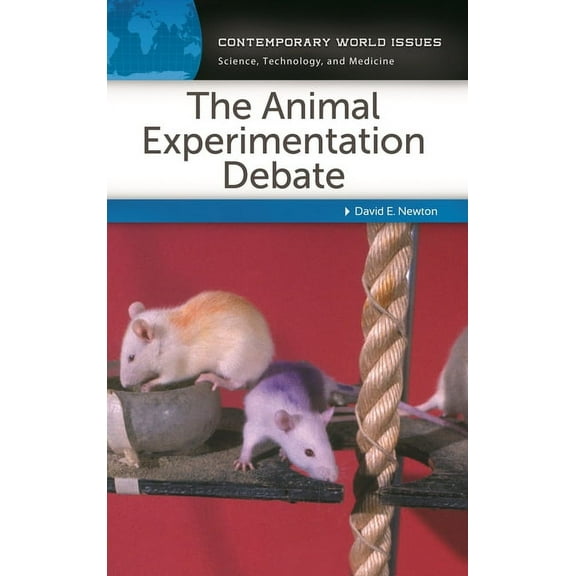 Contemporary World Issues (Hardcover) The Animal Experimentation Debate: A Reference Handbook, (Hardcover)