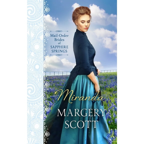 Mail-Order Brides of Sapphire Springs Miranda, Book 1, (Paperback)