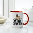 thumbnail image 4 of CafePress - Pug Mom Mugs - 11 oz Ceramic Mug - Novelty Coffee Tea Cup, 4 of 4