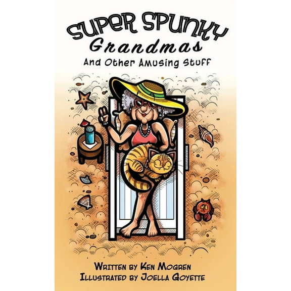 Super Spunky Grandmas and Other Amusing Stuff, (Paperback)