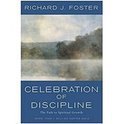 Pre-Owned Celebration of Discipline, the Rev Ed : Revised and Expanded Edition 9780060628390