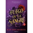 thumbnail image 1 of Libro Fuego En La Sangre Tapa Blanda, Autor Kat Delacorte, Editorial Roca Infantil Y Juvenil, 1 of 1
