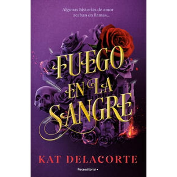 Libro Fuego En La Sangre Tapa Blanda, Autor Kat Delacorte, Editorial Roca Infantil Y Juvenil