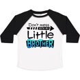 thumbnail image 3 of Inktastic Don't Mess with My Little Brother Boys or Girls Toddler T-Shirt, 3 of 5