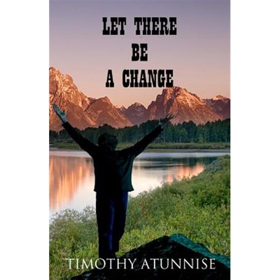 Let There Be A Change (Paperback)