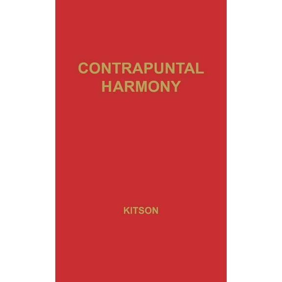 Contrapuntal Harmony for Beginners, (Hardcover)