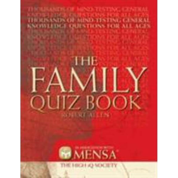 Pre-Owned The Family Quiz Book: Thousands of Mind-Testing General Knowledge Questions for All Ages. Robert Allen (Hardcover) 1844424294 9781844424290