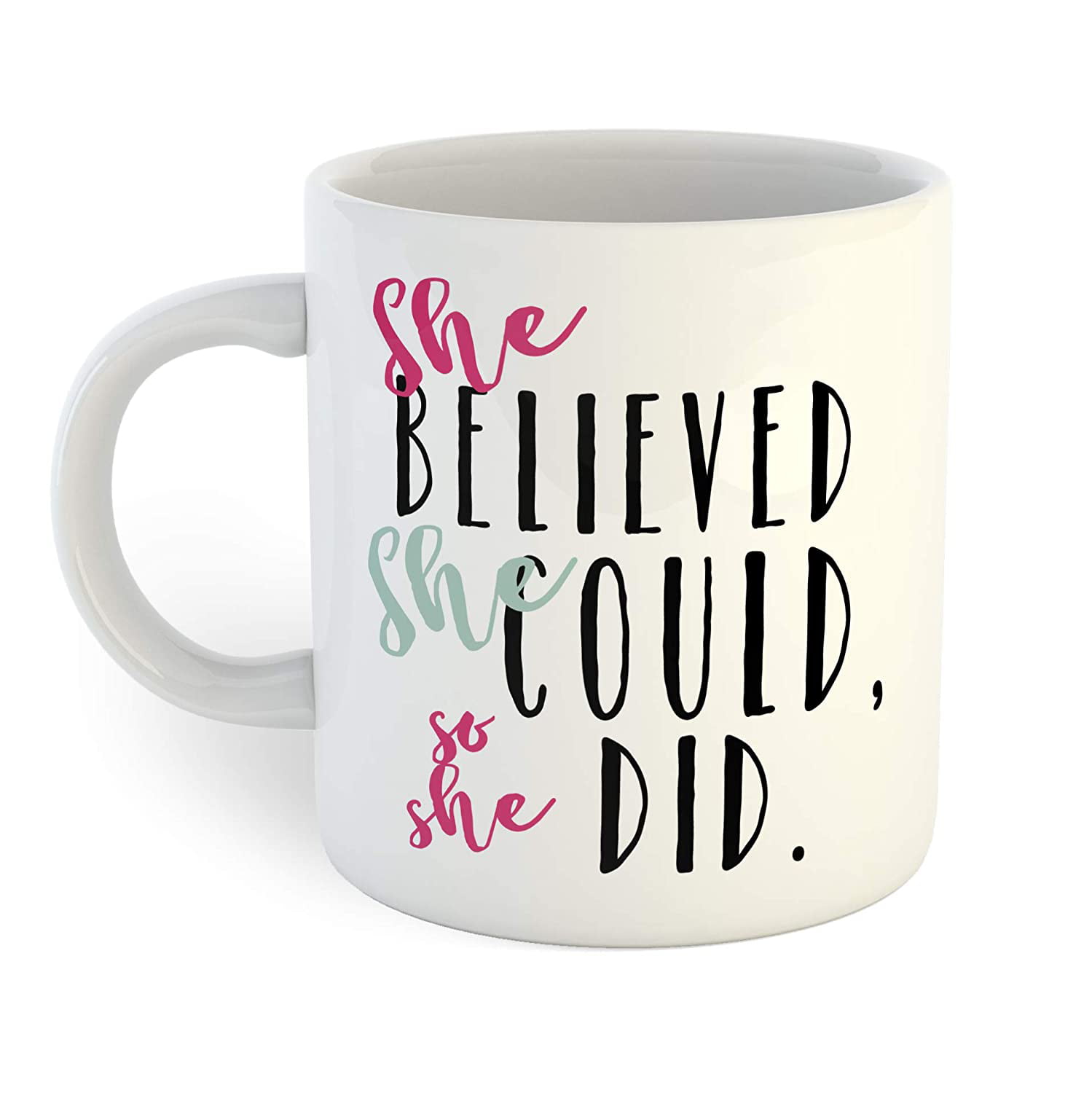 SHE BELIEVED SHE COULD SO SHE DID MUG CUPS COFFEE CHEERS PINK BLACK WHITE NEW 